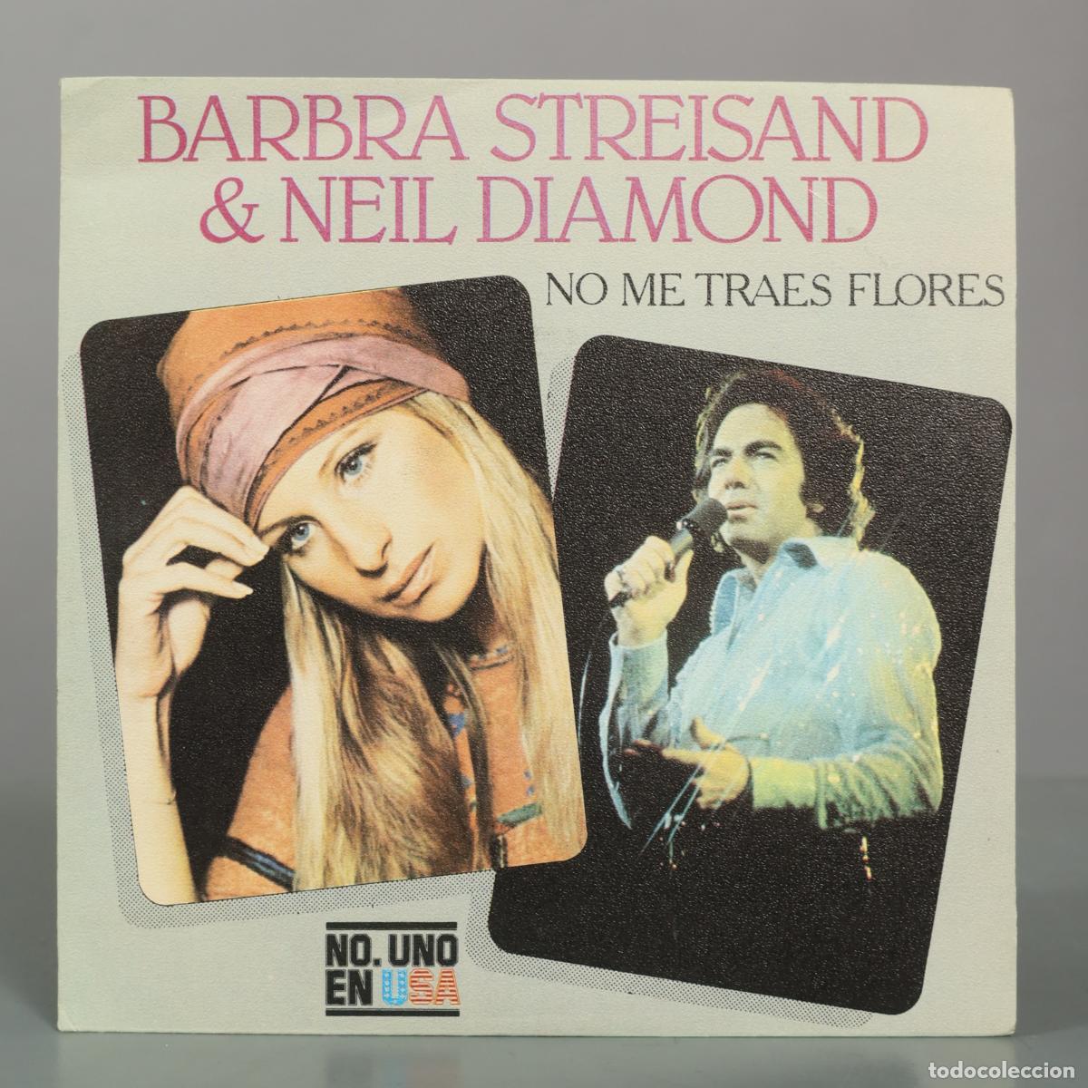 Discos de vinilo: SINGLE. No me traes flores - Barbra Streisand, Neil Diamond