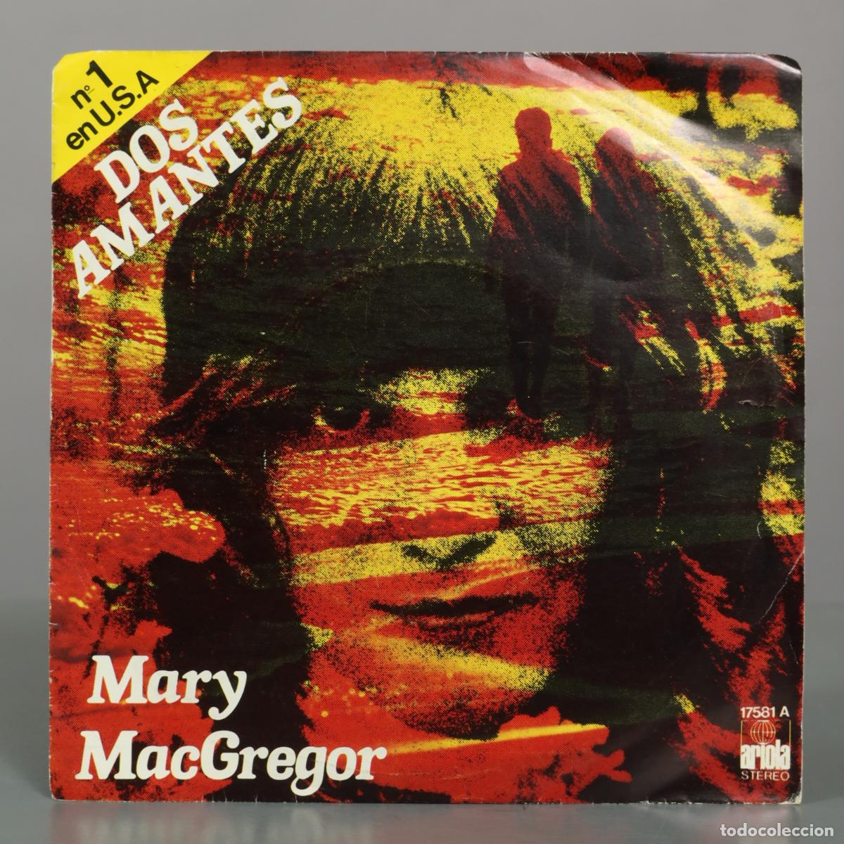 Discos de vinilo: SINGLE. Dos Amantes - Mary MacGregor