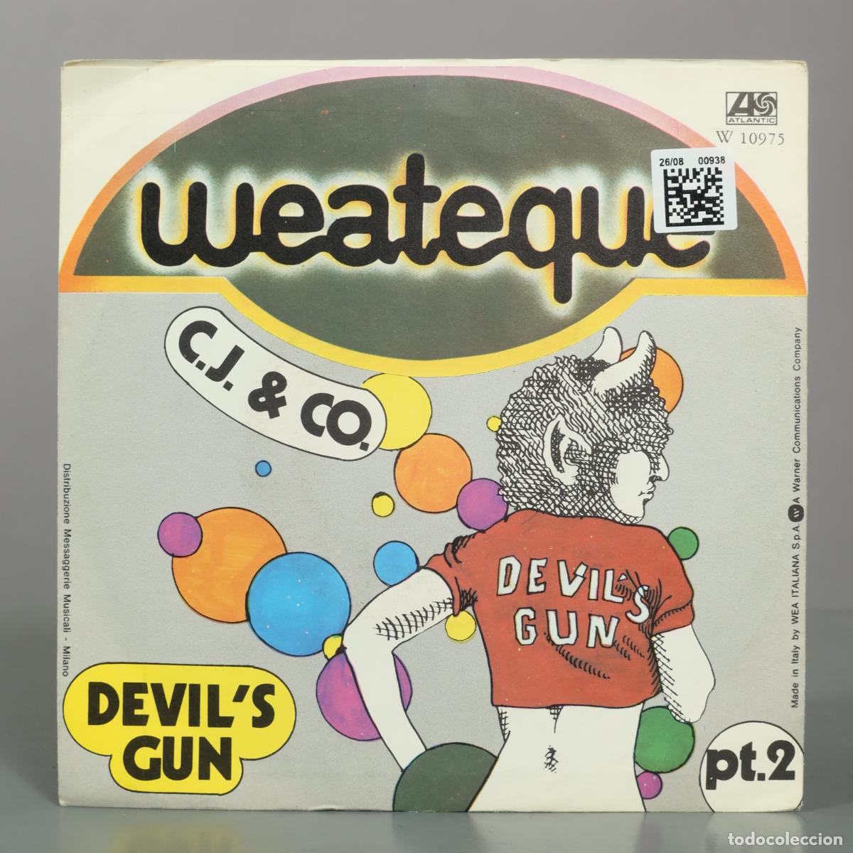 Discos de vinilo: SINGLE. Devils Gun - C.J. & Co. - Weateque - - Foto 2
