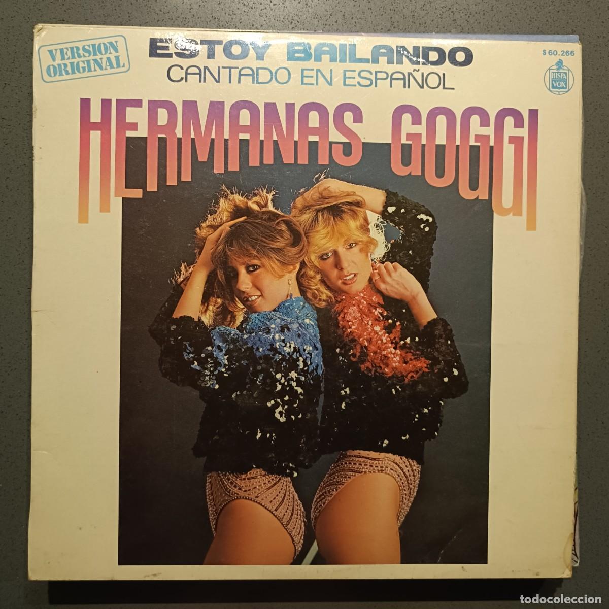Discos de vinilo: Hermanas Goggi - Estoy Bailando - LP. sello Hispavox 1978