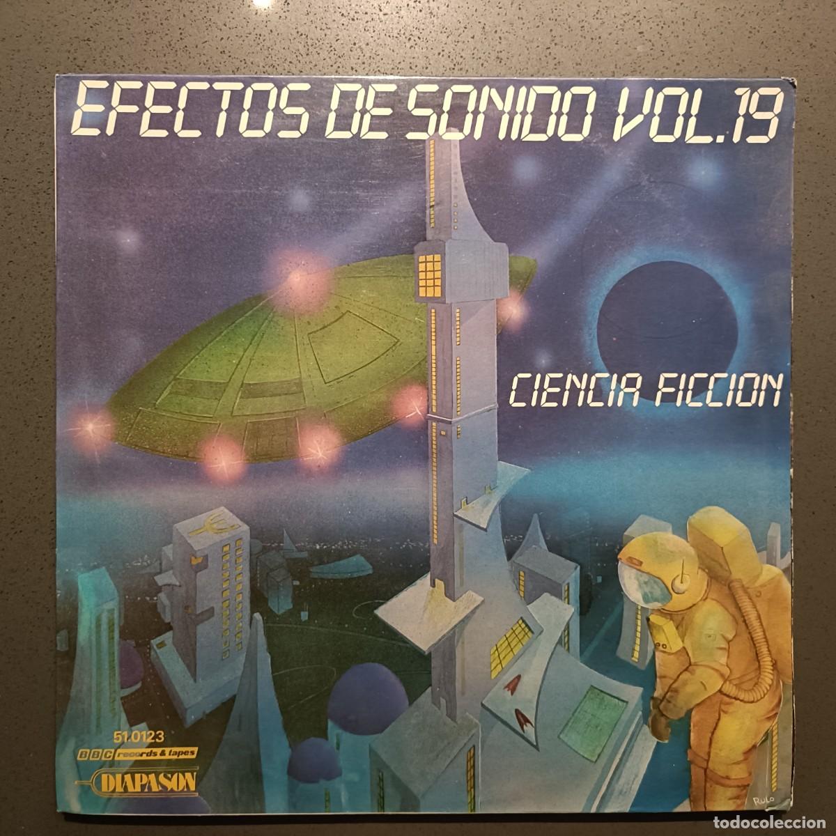 Discos de vinilo: Efectos de Sonido, vol. 19 - Ciencia Ficci&oacute;n - LP. sello Diapas&oacute;n 1983