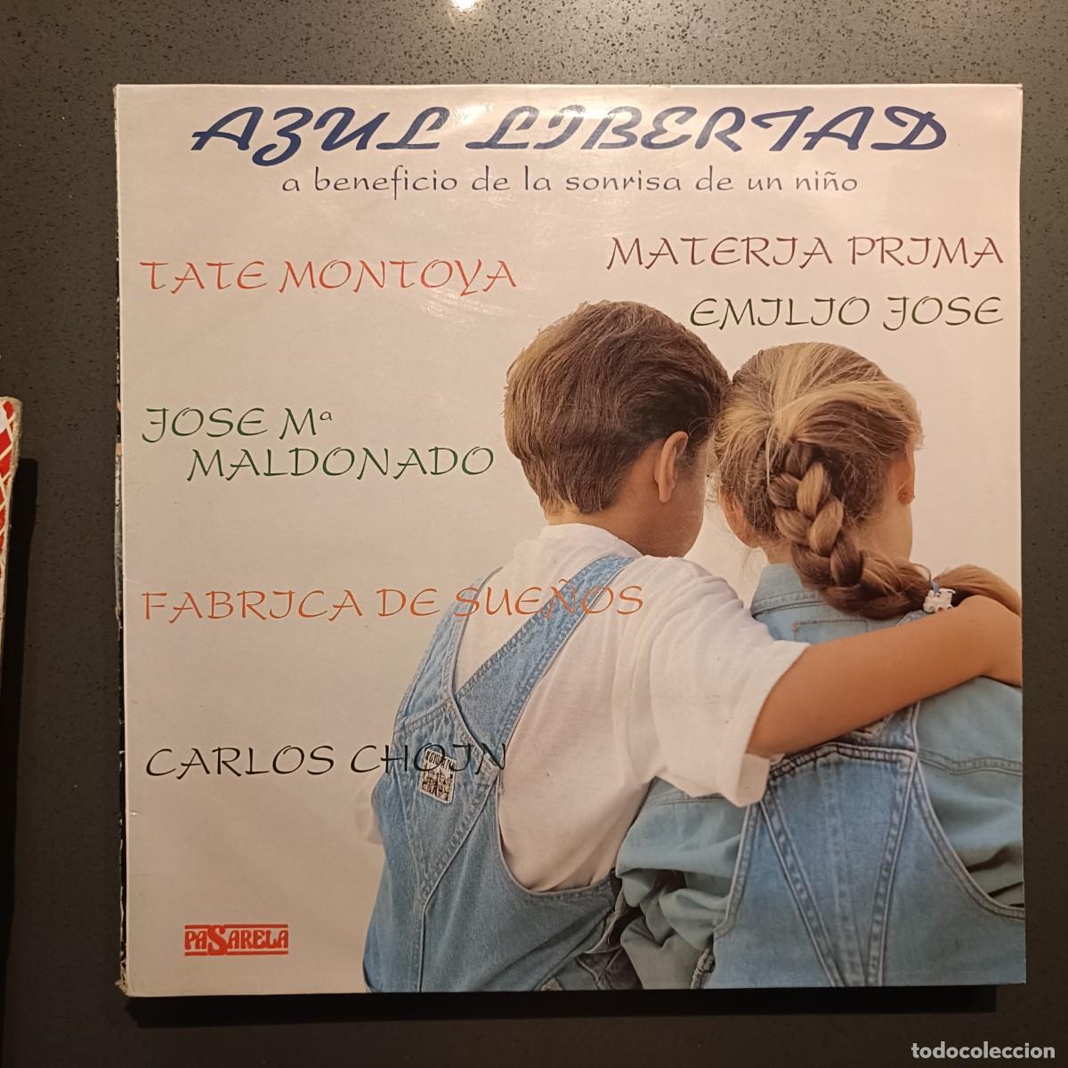 Discos de vinilo: Azul Libertad - Tate Montoya, Emilio Jos&eacute;, Carlos Choin, F&aacute;brica de Sue&ntilde;os, ... - LP. Pasarela 1992