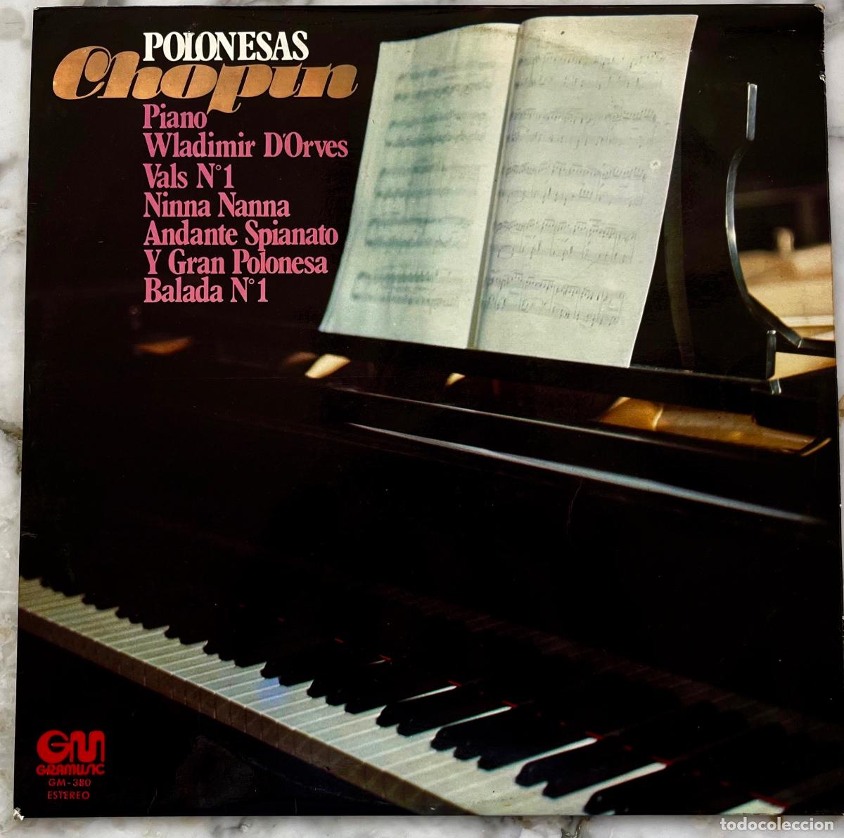 Discos de vinilo: CHOPIN. POLONESAS. WLADIMIR D&acute;ORVES. LP ORIGINAL ESPA&Ntilde;A 1975