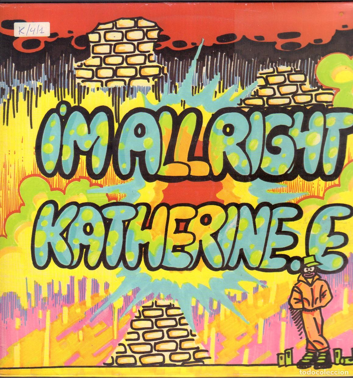Discos de vinilo: KATHEREINE E. - I'M ALL RIGHT / MAXISINGLE PINK RECORDS 1990 RF-26703