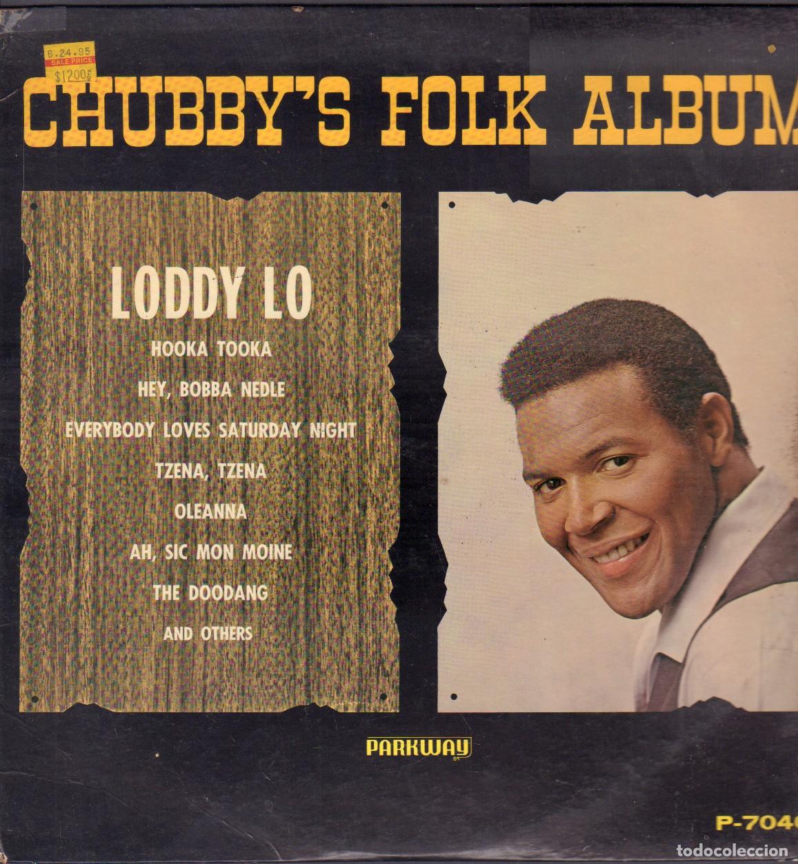 Vinyl records: LODDY LO - CHUBBY'S FOLK ALBUM / HOOKA TOOKA, OLEANNA, THE DOODANG.../ LP PARKWAY 1962 RF-26704