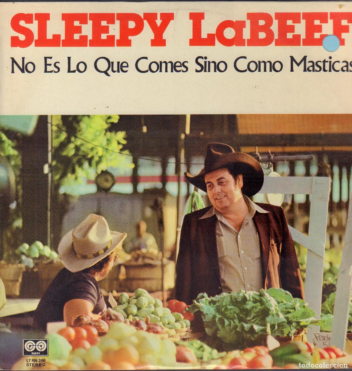 Vinyl records: SLEEPY LABEEF - NO ES LO QUE COMES SINO COMO MASTICAS / LP AUVI 1981 RF-26705