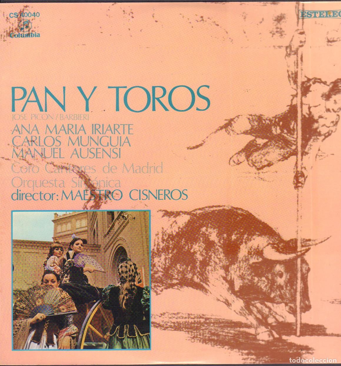 Discos de vinilo: PAN Y TOROS-CORO CANTORES DE MADRID Y ORQUESTA SINFONICA (MAESTRO CISNEROS) / LP COLUMBIA RF-26717