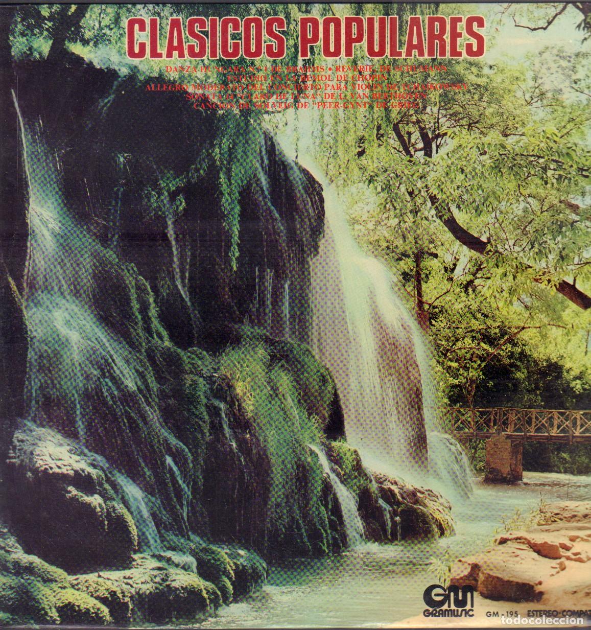 Discos de vinilo: CLASICOS POPULARES - DANZA HUNGARA, SONATA CLARO DE LUNA.../ LP GRAMUSIC 1973 RF-26728