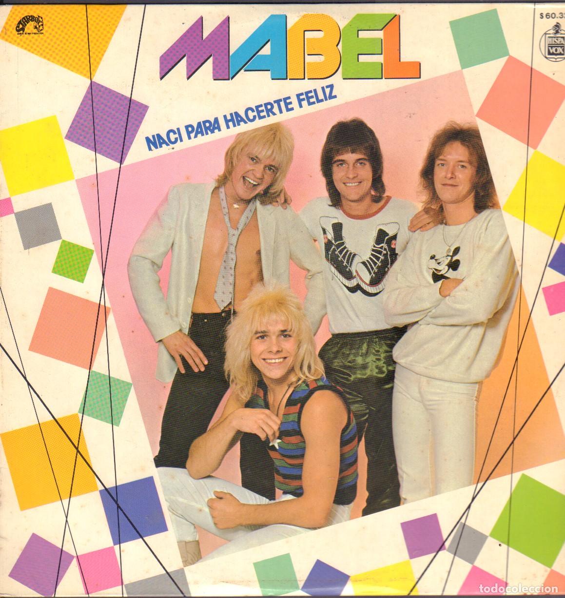 Discos de vinilo: MABEL - NACI PARA HACERTE FELIZ / DO IT WITH ME, ONE NIGHT OF LOVIN.../ LP HISPAVOX 1979 RF-26730