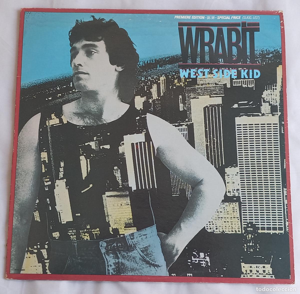 Discos de vinilo: Wrabit &ndash; West Side Kid. 1983. Canada. MCA Records &ndash; MCA-39005. LP, Disco de Vinilo,