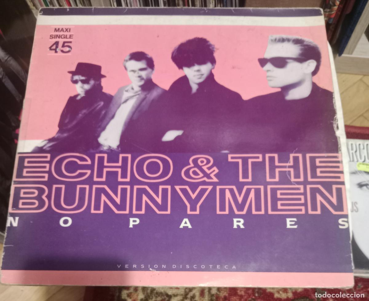 Discos de vinilo: Echo & The Bunnymen &ndash; No Pares (Version Discoteca) Maxi 1983