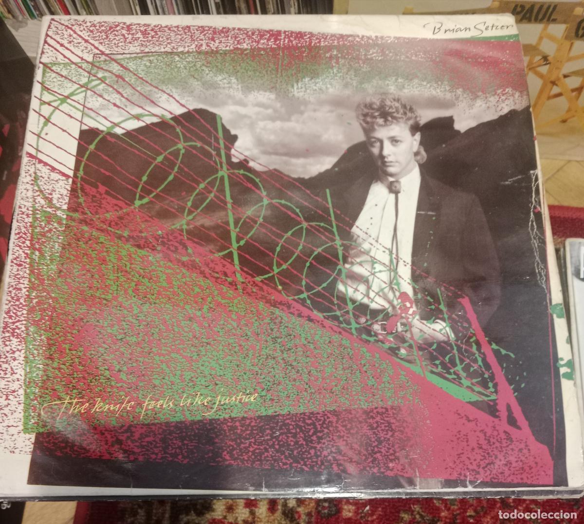 Discos de vinilo: Brian Setzer &ndash; The Knife Feels Like Justice Lp Espa&ntilde;a 1986