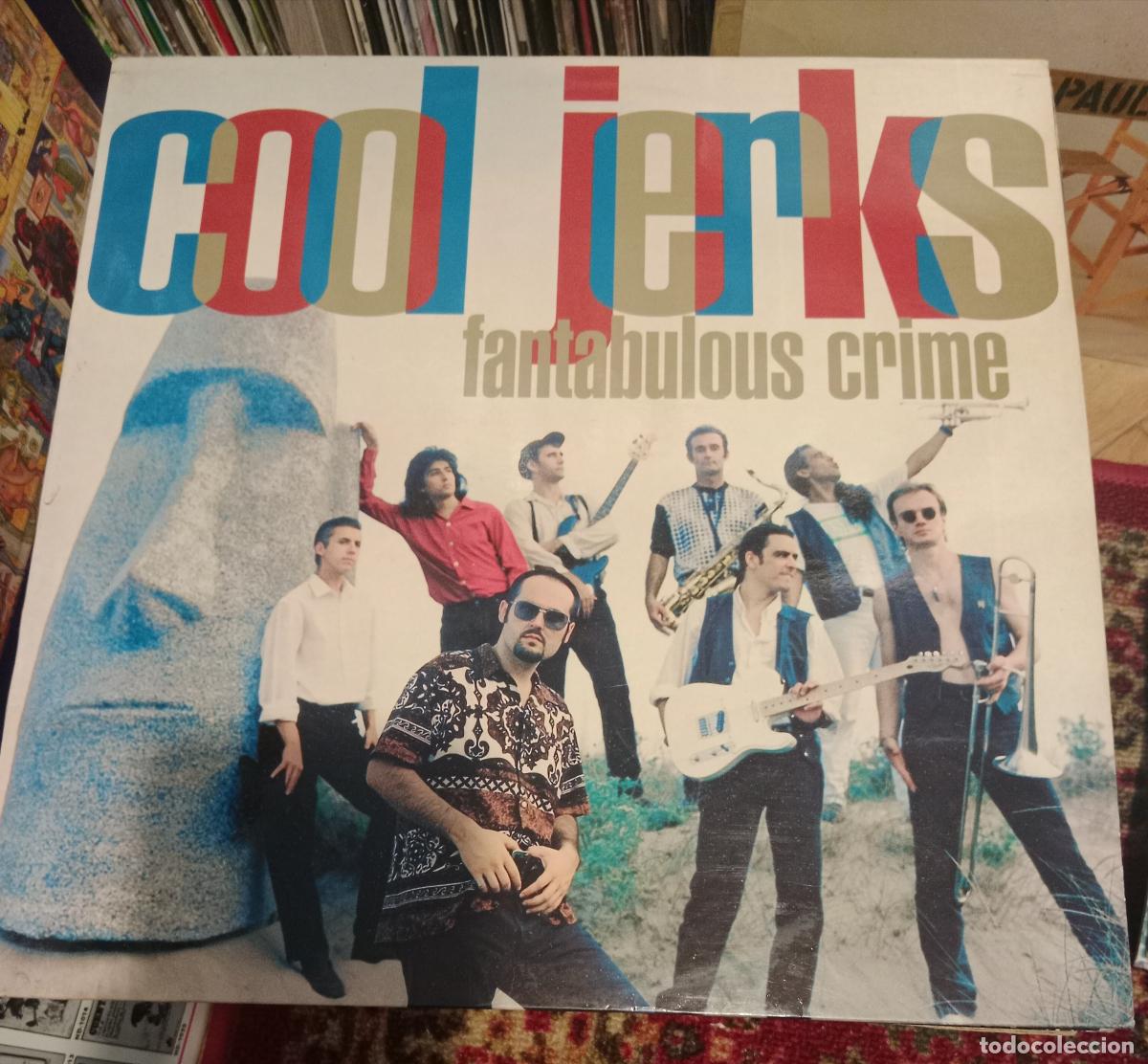 Disques de vinyle: Cool Jerks &ndash; Fantabulous Crime Lp Espa&ntilde;a 1994