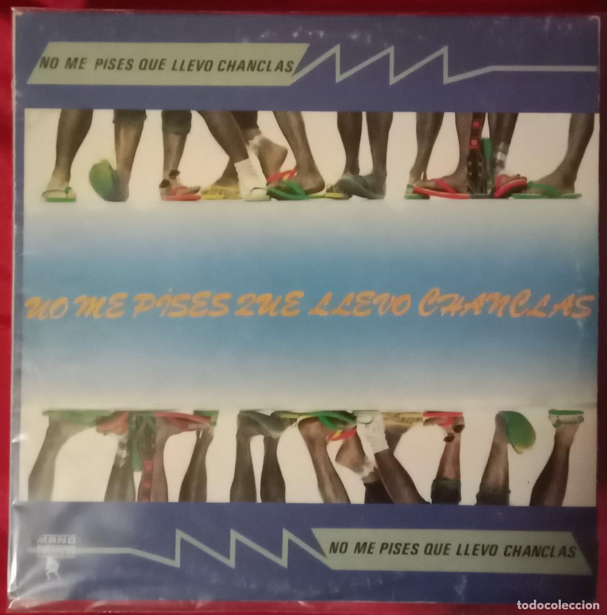 Discos de vinilo: No Me Pises Que Llevo Chanclas - Y tu de quien eres / Bolill&oacute;n... - Edit. Agropop. 1989