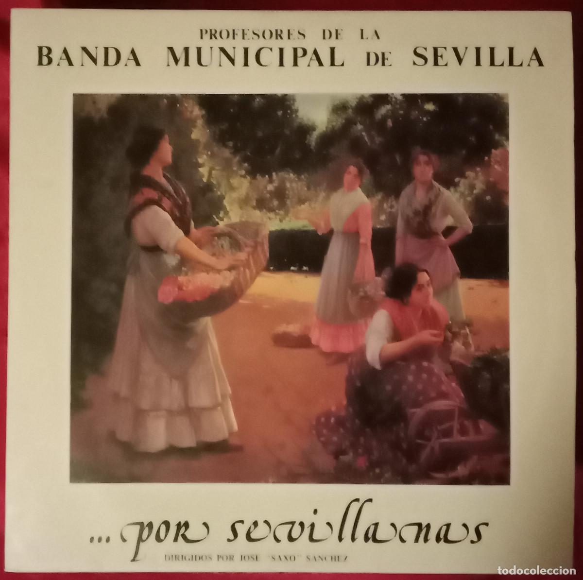 Discos de vinilo: Profesores Banda Municipal de Sevilla - ... Por Sevillanas - Edit. PASARELA. 1986