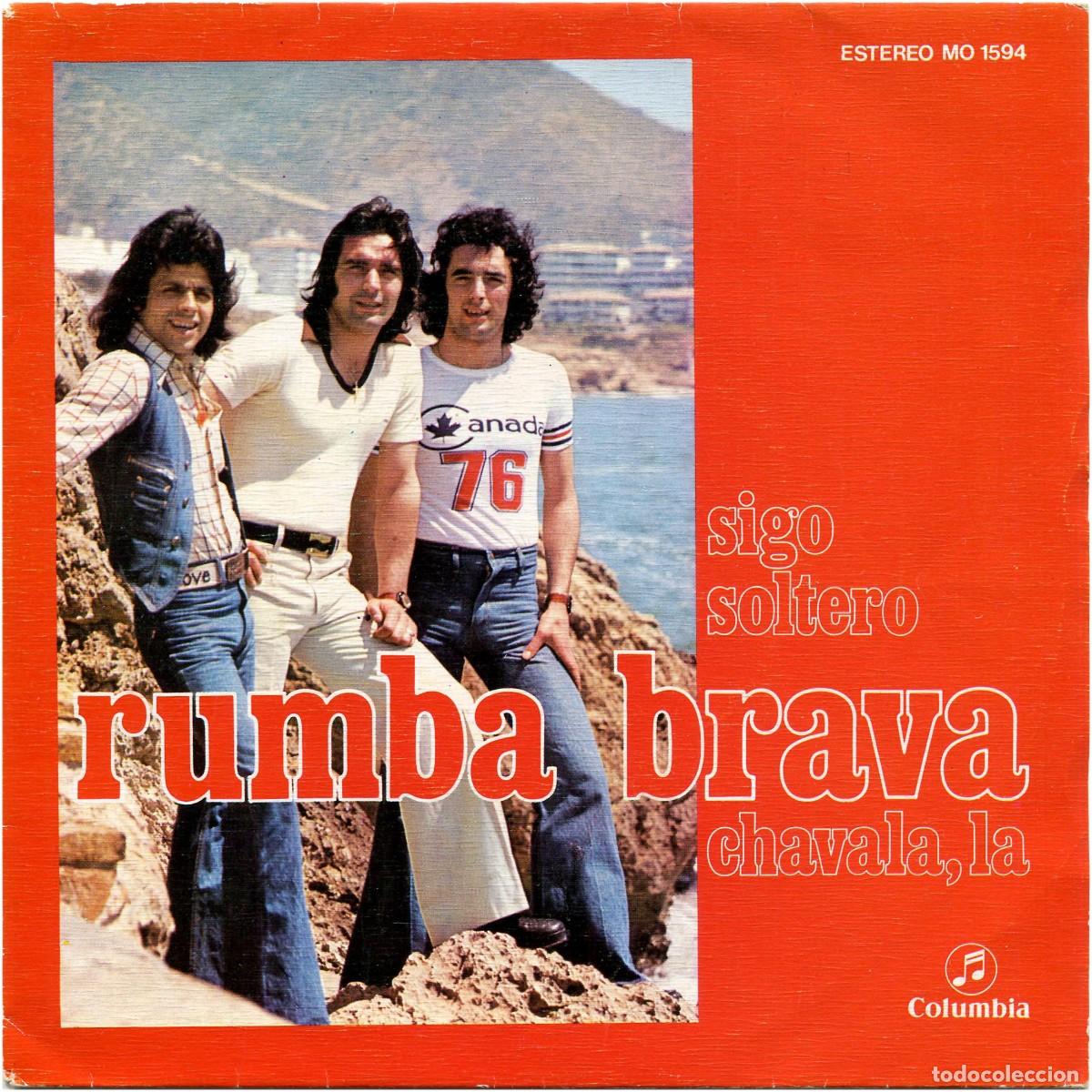 Disques de vinyle: Rumba Brava (Ram&oacute;n Farr&aacute;n) - Sigo soltero / Chavala, la - SG Spain 1976 - Columbia MO 1594 - EX/EX
