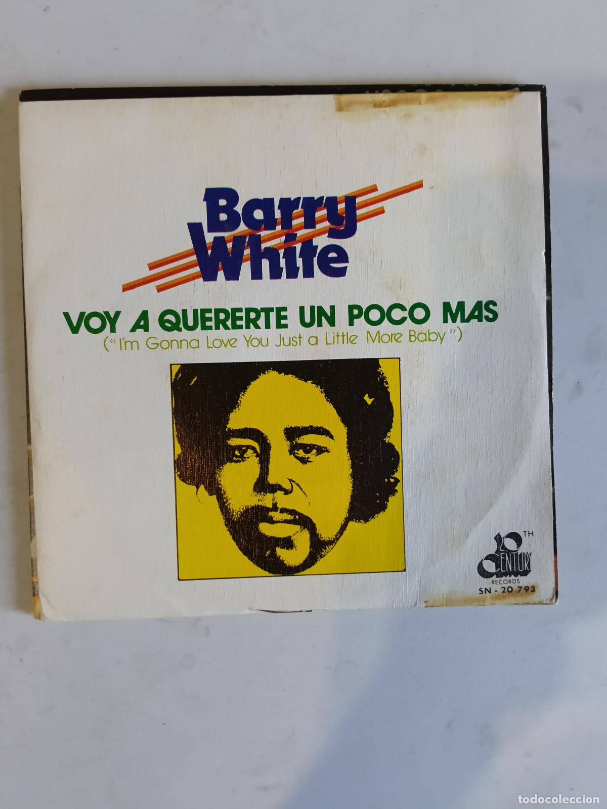 Discos de vinilo: single barry white. voy a quererte un poco m&aacute;s. jus a little more baby. century 1973 (buen estado