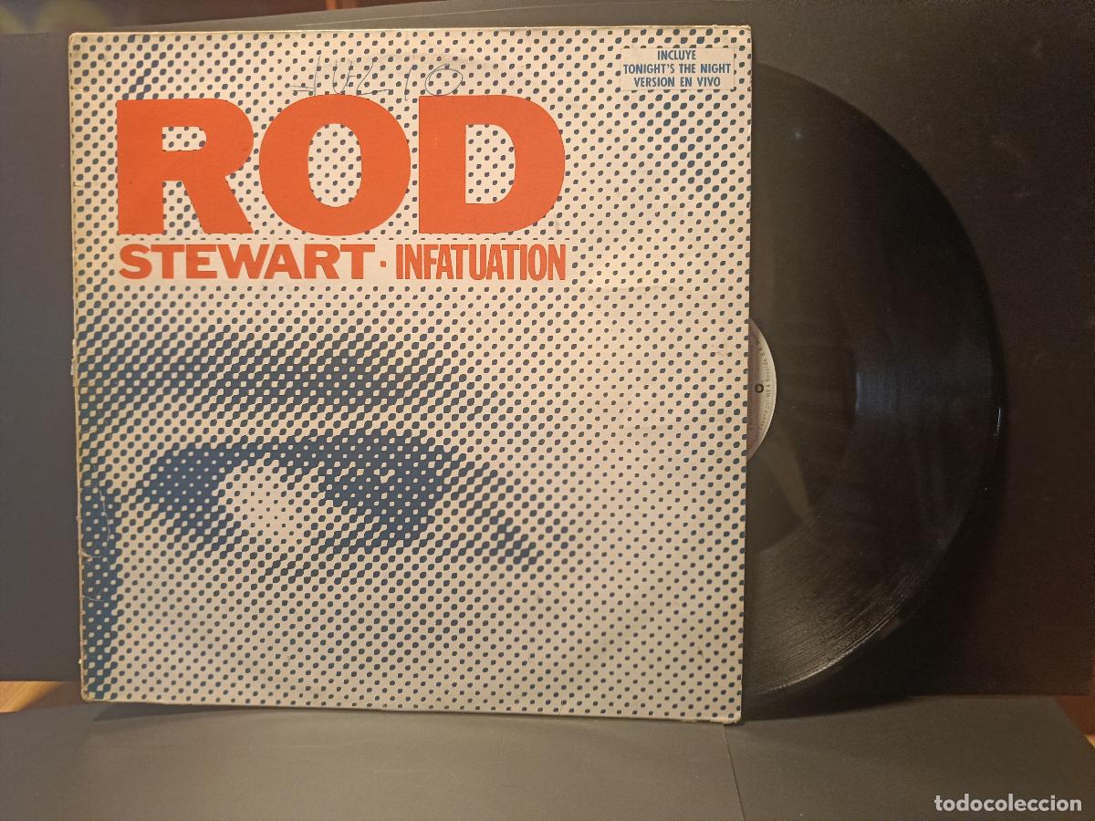 Discos de vinilo: ROD STEWART INFATUATION MAXI 1984 PEPETO