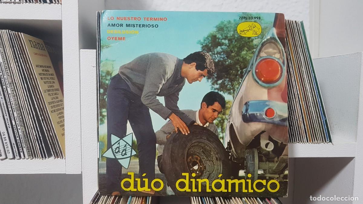 Discos de vinilo: C) D&uacute;o Din&aacute;mico &rdquo;Lo nuestro termin&oacute; / Desilusi&oacute;n / &Oacute;yeme +1&rdquo; Ep a&ntilde;o 1963 - LEER DESCRIPCION