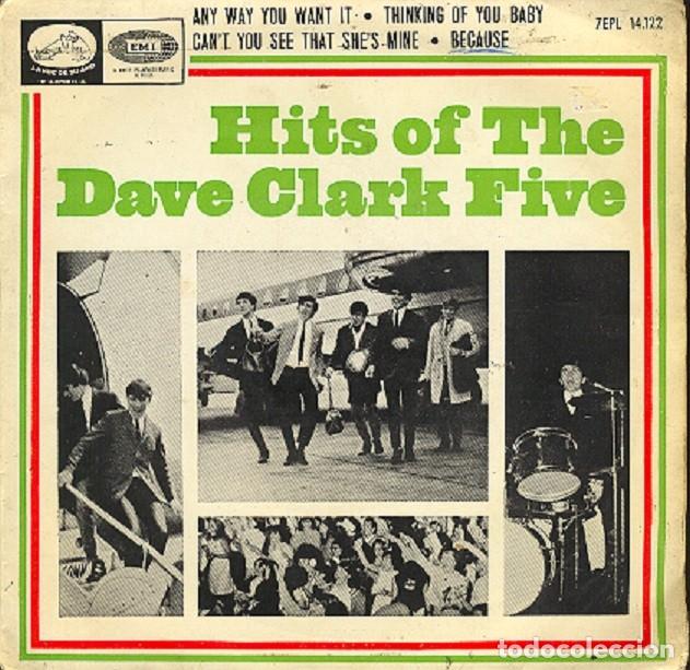 Discos de vinilo: The Dave Clark Five &ndash; Any way you want it; Because; Thinking of you + 1 -VSA 14.122 &ndash; 1964