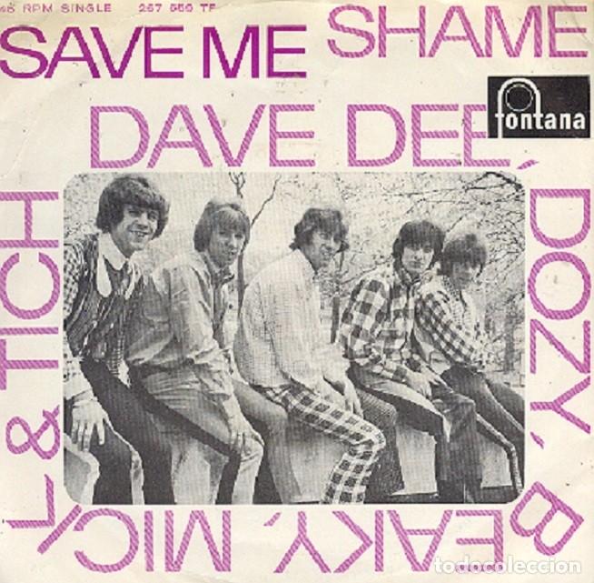 Discos de vinilo: Dave Dee, Dozy, Beaky Mick & Tich &ndash; Save me; Shame &ndash; FONTANA 267659 (Ed. Austriaca) &ndash; 1966