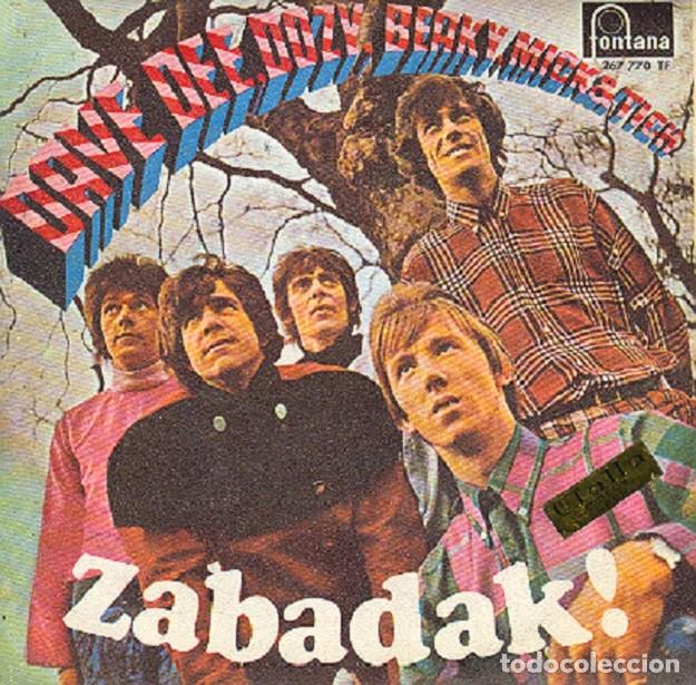 Discos de vinilo: Dave Dee, Dozy, Beaky Mick & Tich &ndash; Zabadak; The sun goes down &ndash; FONTANA 267 770 &ndash; 1967