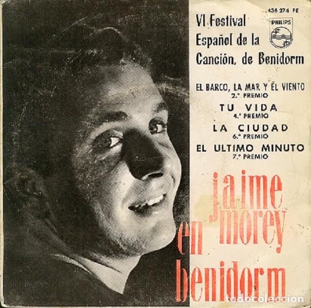 Discos de vinilo: Jaime Morey &ndash; El barco la mar y el viento; La ciudad; Tu vida + 1 &ndash; PHILIPS 436 274 &ndash; 1964