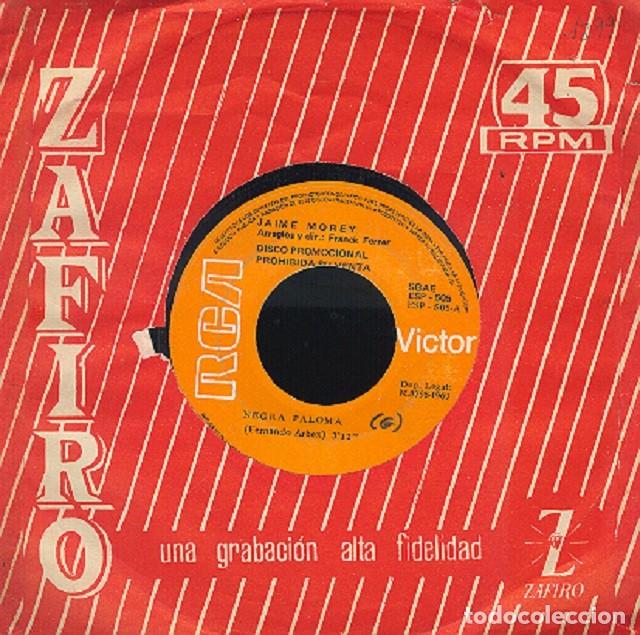 Discos de vinilo: Jaime Morey &ndash; Negra paloma (un solo tema) &ndash; RCA ESP 505 (PROMO) &ndash; 1969