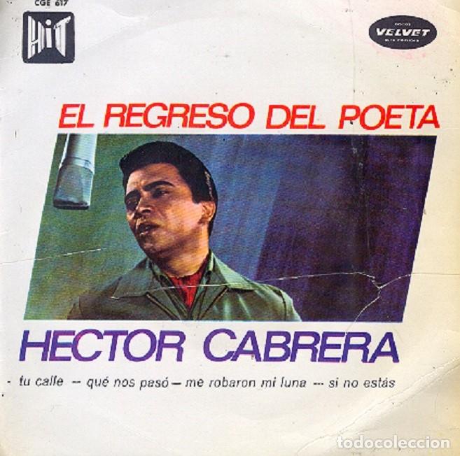 Discos de vinilo: H&eacute;ctor Cabrera &ndash; Tu calle; Qu&eacute; nos pas&oacute;; Si no est&aacute;s + 1 &ndash; HIT 617 &ndash; 1967