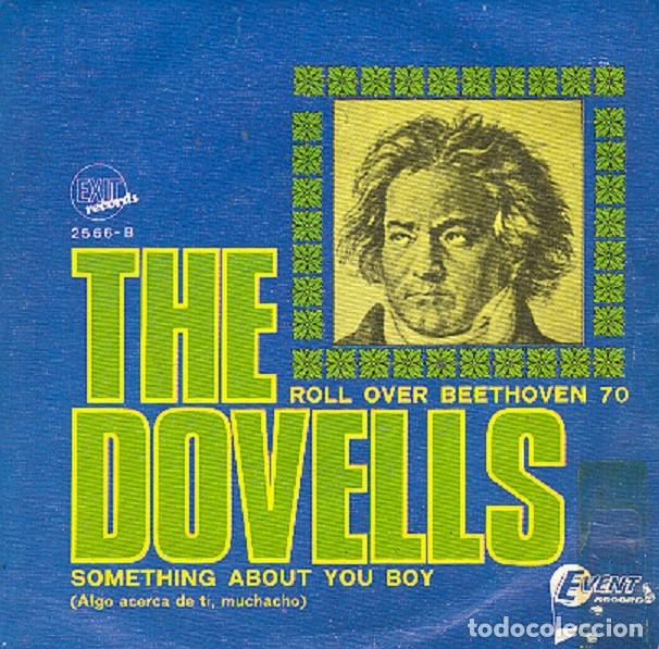 Discos de vinilo: The Dovells &ndash; Roll over Beethoven; Something about you, boy &ndash; EXIT 2566 &ndash; 1970