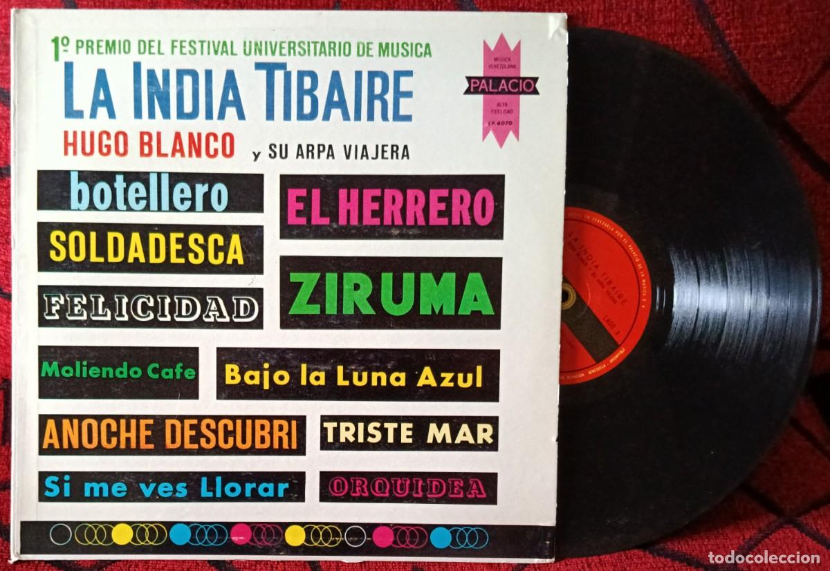 Discos de vinilo: HUGO BLANCO Y SU ARPA VIAJERA ** La India Tibaire ** VENEZUELA LP VINILO