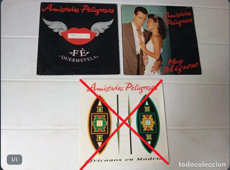Discos de vinilo: LOTE SINGLES AMISTADES PELIGROSAS