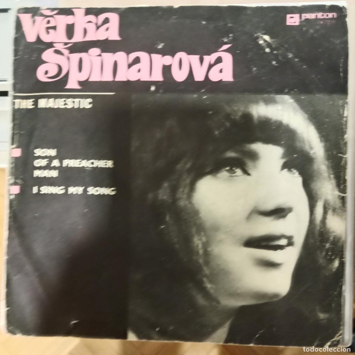 Discos de vinilo: Věrka &Scaron;pinarov&aacute;, The Majestic &ndash; Son Of A Preacher Man / I Sing My Song Single 1970 Checoslovaquia