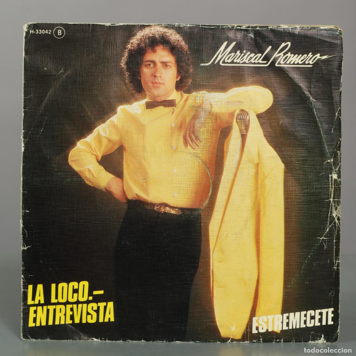 Discos de vinilo: SINGLE. La Loco-Entrevista / Estremecete - Mariscal Romero