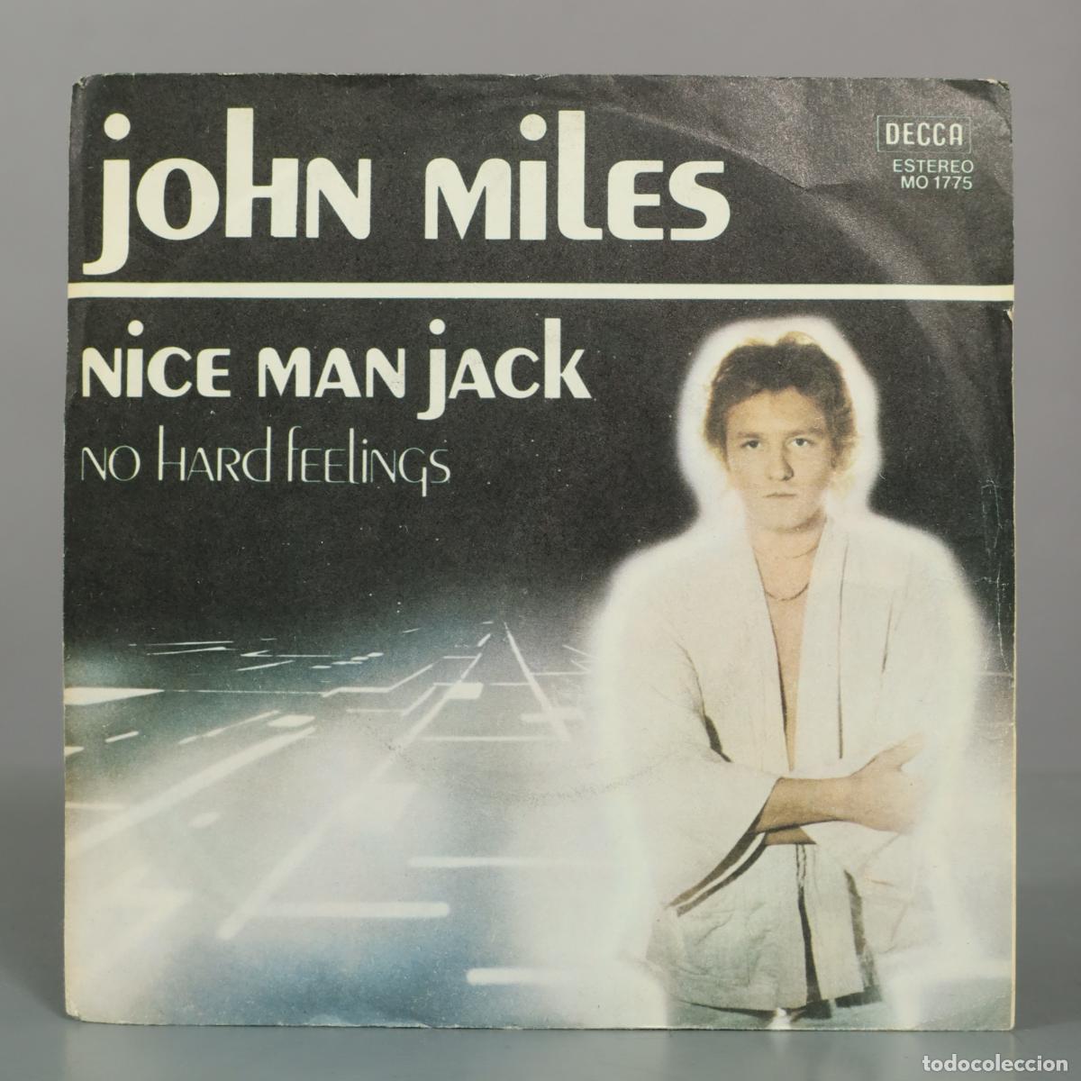 Discos de vinilo: SINGLE. Nice Man Jack - No Hard Feelings - John Miles