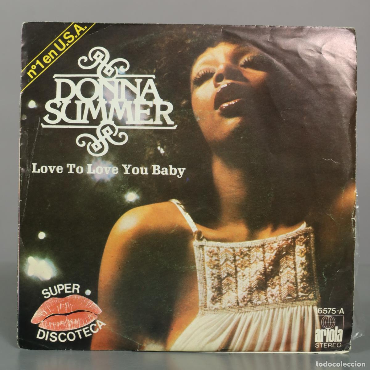 Discos de vinilo: SINGLE. Love To Love You Baby - Donna Summer