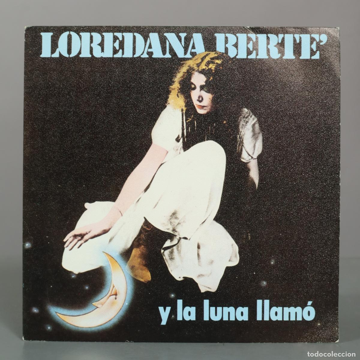 Discos de vinilo: SINGLE. Y la luna llam&oacute; - E la luna buss&ograve; - Loredana Bert&egrave;