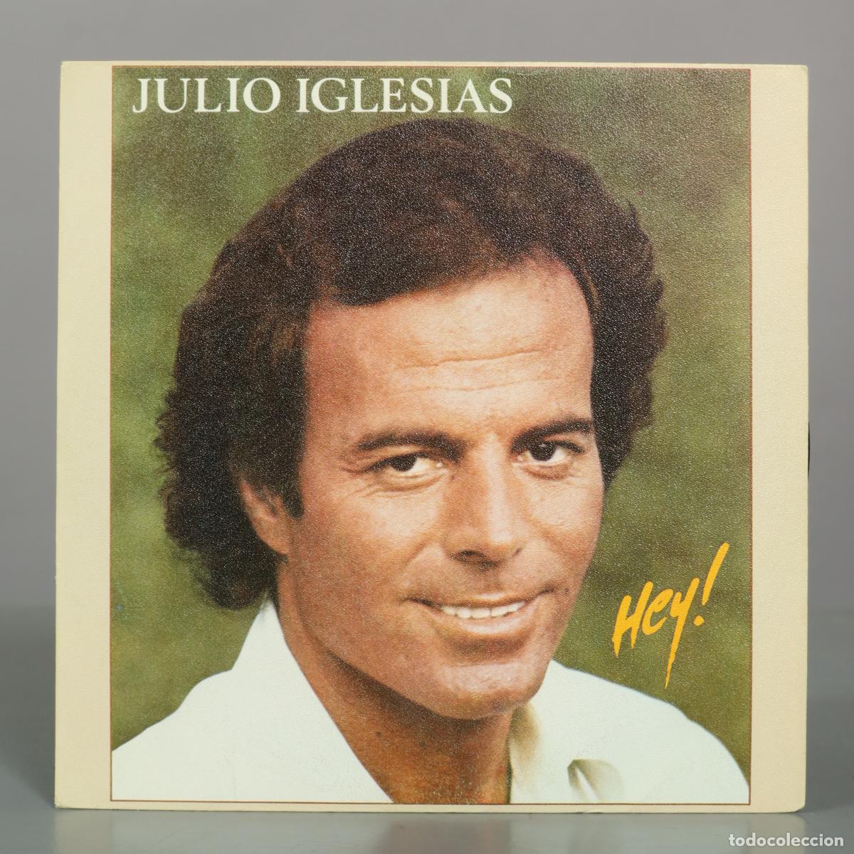 Discos de vinilo: SINGLE. Hey! - Julio Iglesias
