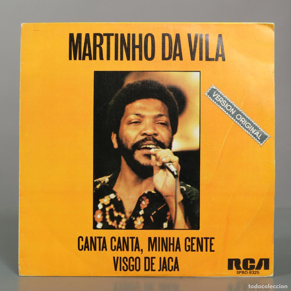 Discos de vinilo: SINGLE. Canta Canta, Minha Gente / Visgo De Jaca - Martinho Da Vila