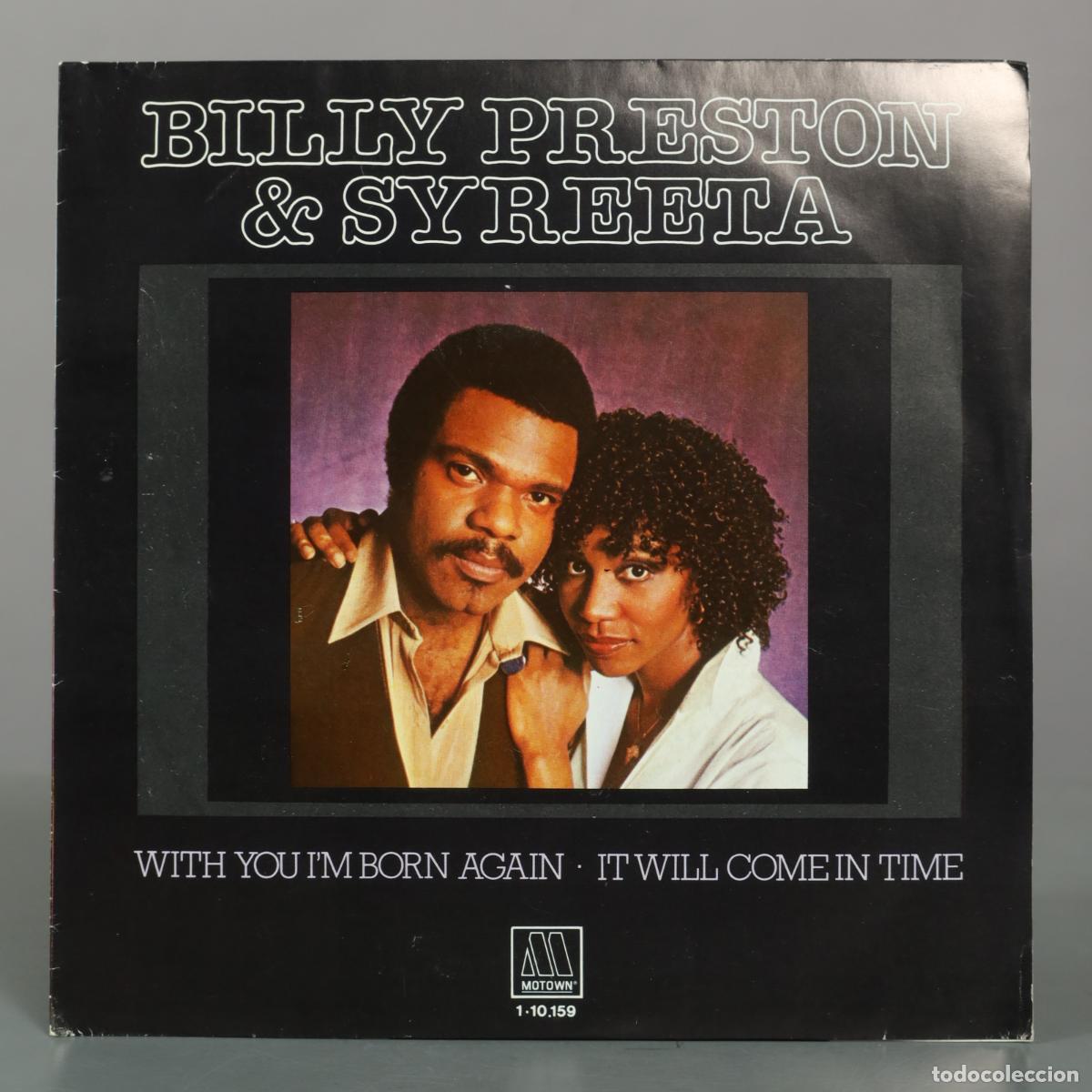 Discos de vinilo: SINGLE. With You I'm Born Again / It Will Come in Time - Billy Preston, Syreeta