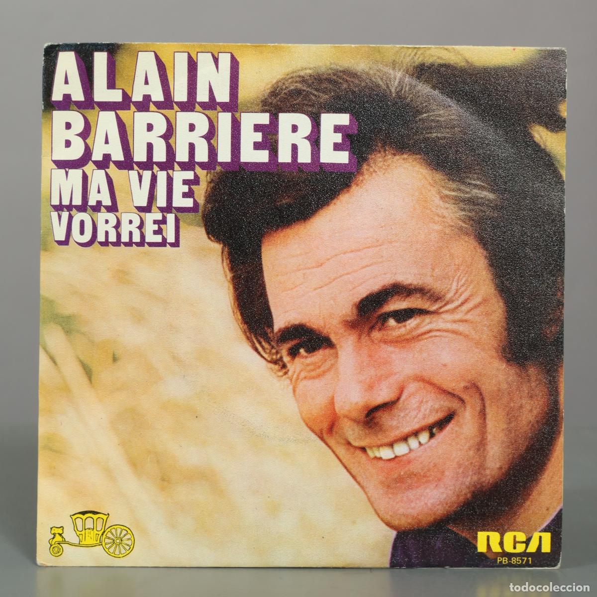 Discos de vinilo: SINGLE. Ma Vie - Alain Barri&egrave;re