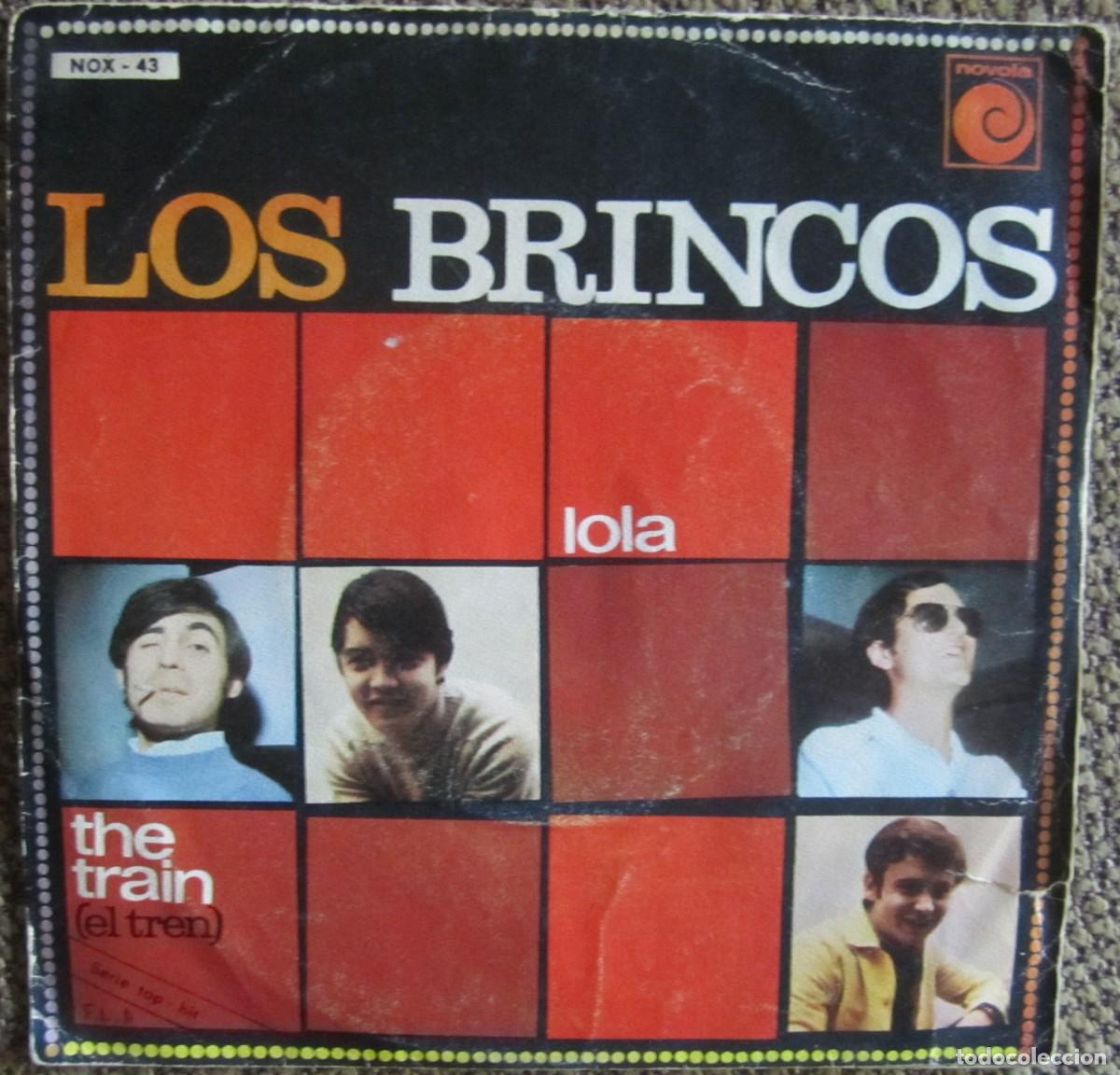 Discos de vinilo: BRINCOS, LOS: LOLA / THE TRAIN (EL TREN). ORIGINAL ESPA&Ntilde;A NOVOLA.