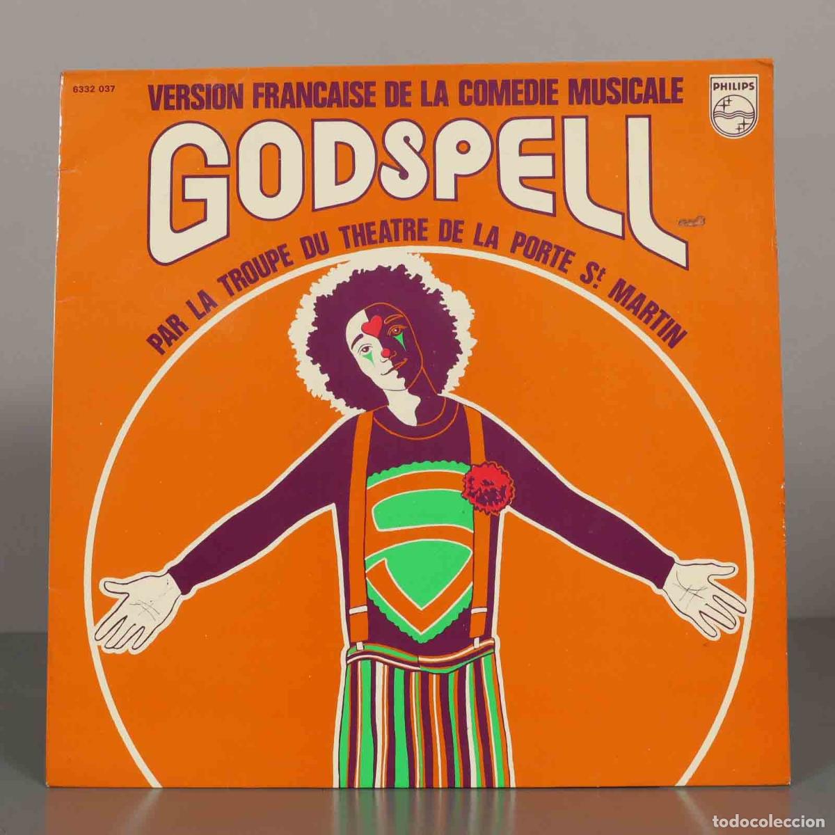 Discos de vinilo: LP. Godspell - La Troupe Du Th&eacute;&acirc;tre De La Porte St Martin - Philips