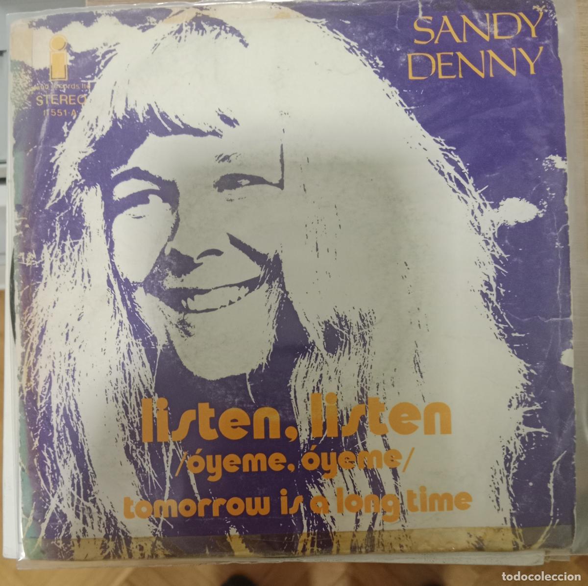 Discos de vinilo: Sandy Denny &ndash; Listen, Listen (Oyeme Oyeme) SINGLE ESPA&Ntilde;A 1973