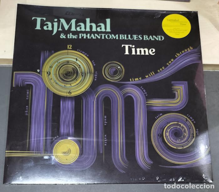 Discos de vinilo: Taj Mahal & The Phantom Blues Band - Time - LP Thirty Tigers 2026. Nuevo, precintado.