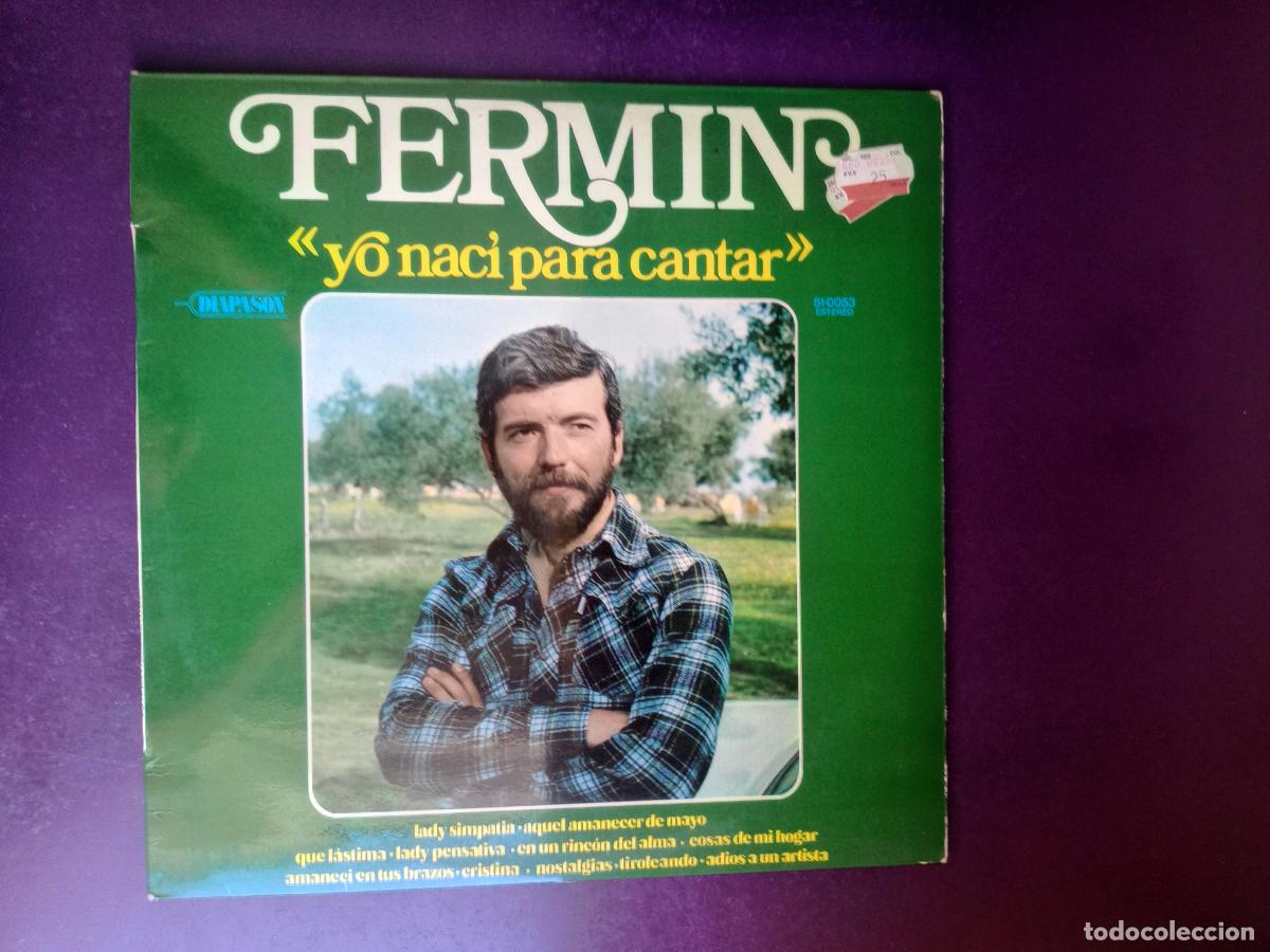Discos de vinilo: FERMIN - NACI PARA CANTAR - LP DIAPASON 1979 - MELODICA POP 70'S - JOSE M&ordf; MOLL