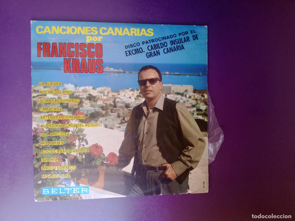 Discos de vinilo: Francisco Kraus &ndash; Canciones Canarias - LP BELTER 1967 - MELODICA POP FOLK 60'S