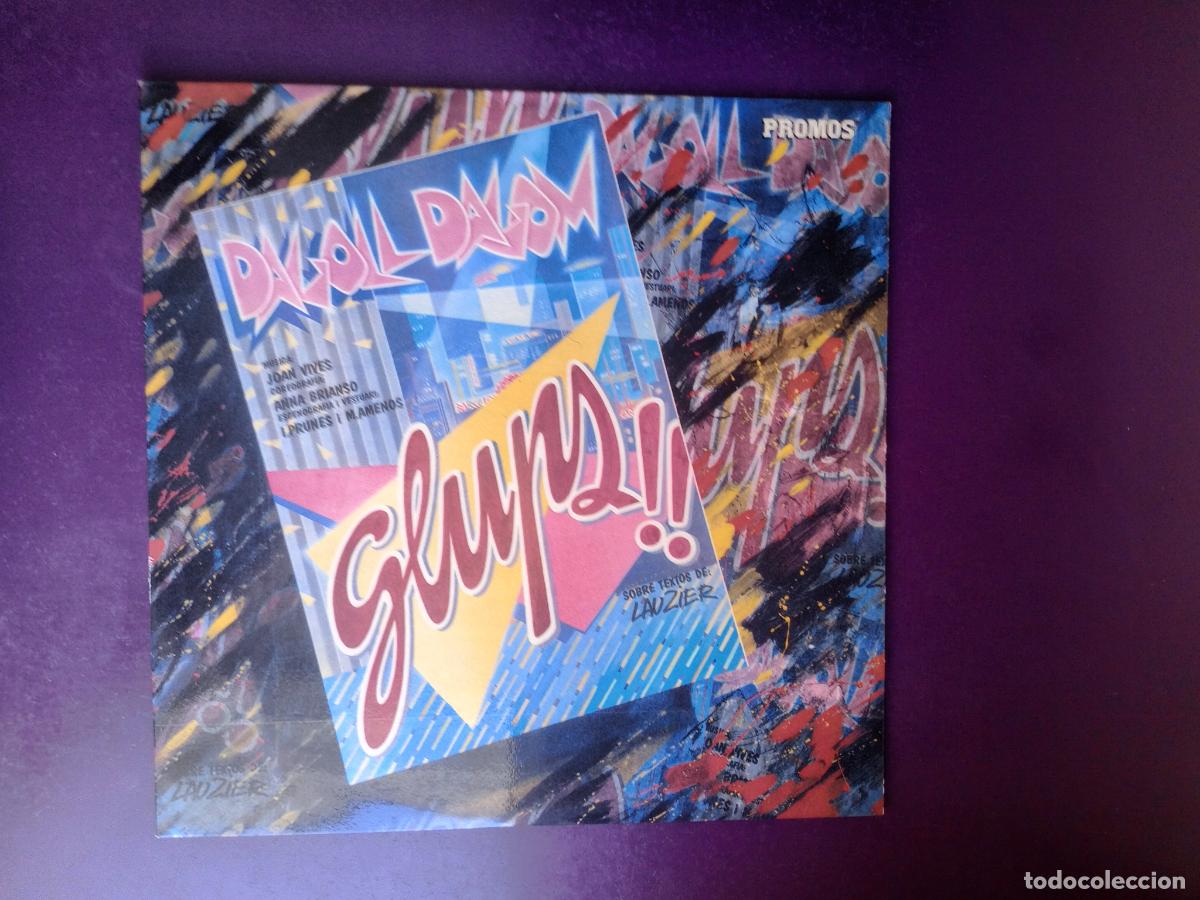 Discos de vinilo: Dagoll Dagom &lrm;&ndash; Glups!! - LP PROMOS 1983 - MUSICAL, POP 80'S CATALU&Ntilde;A - TEXTOS LAUZIER