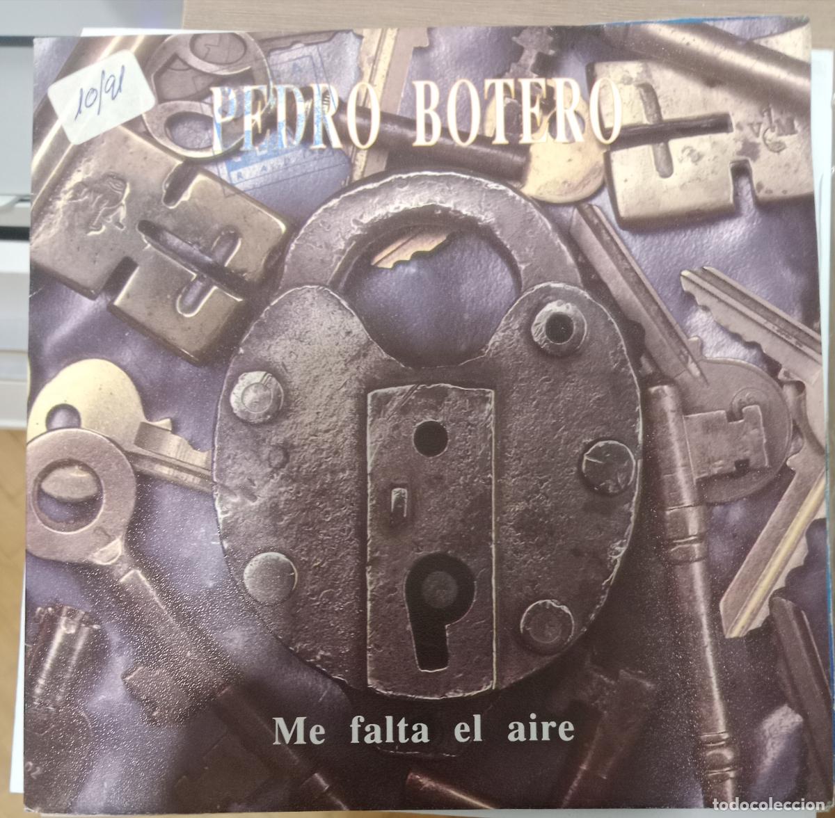 Discos de vinilo: Pedro Botero &ndash; Me Falta El Aire single Espa&ntilde;a 1991