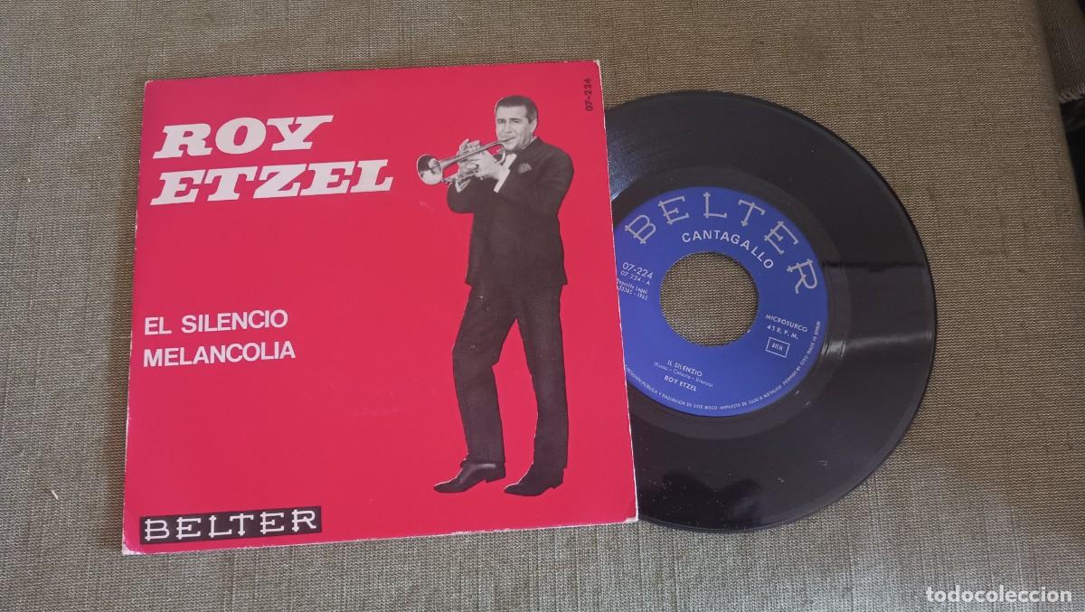 Discos de vinilo: Roy Etzel. El silencio. Melancolia. Single 45 rpm. Belter 1965, estilo Jazz Easy listening